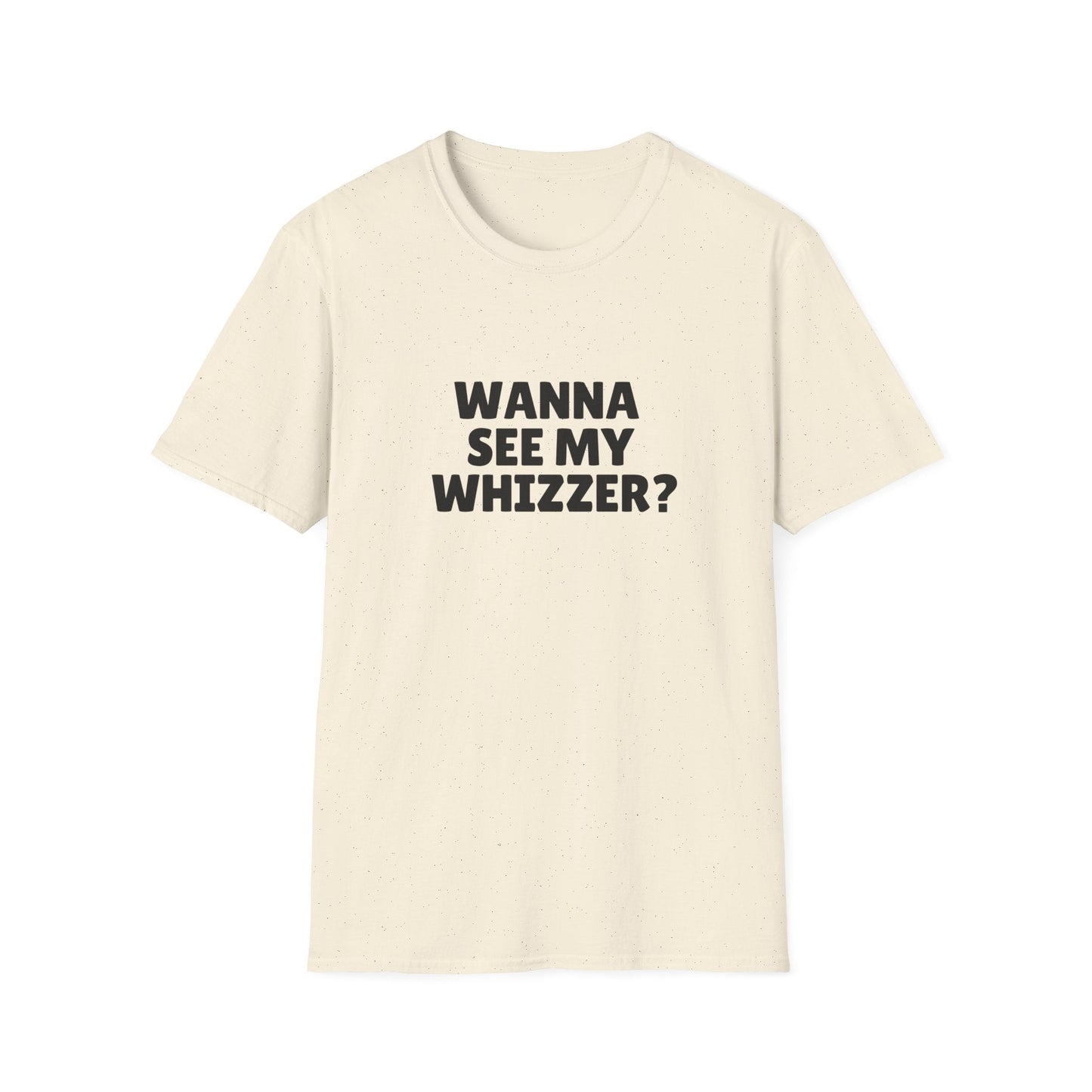 Wanna See My Whizzer? T-shirt