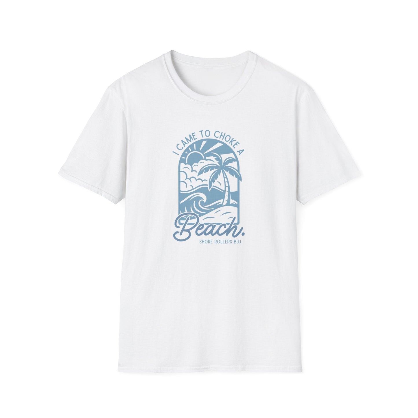 Choke a Beach T-Shirt