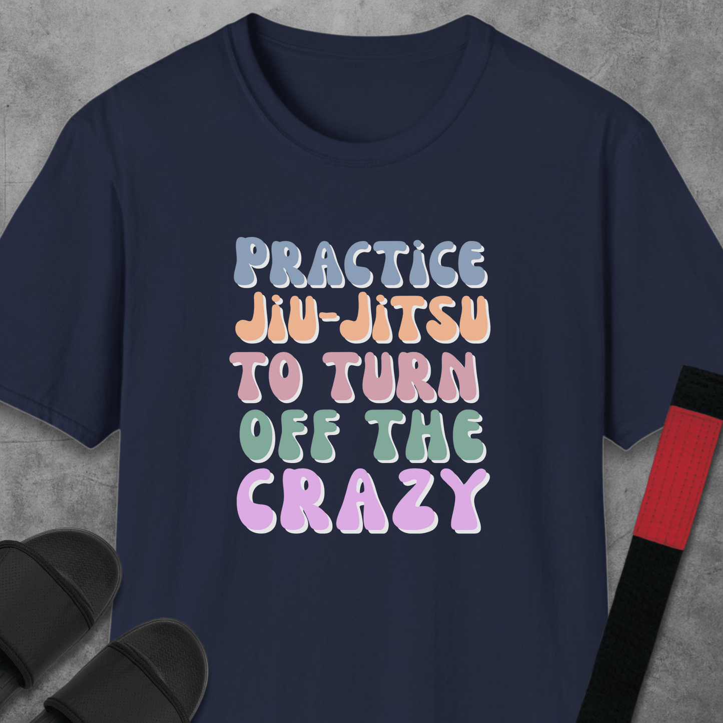 Turn Off The Crazy T-Shirt