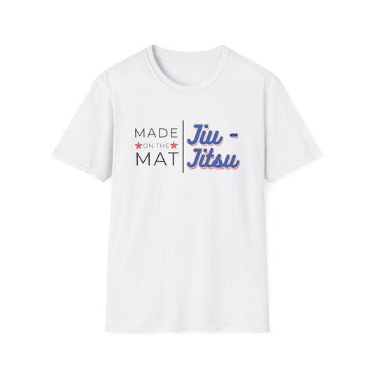 Made on the Mat T-Shirt