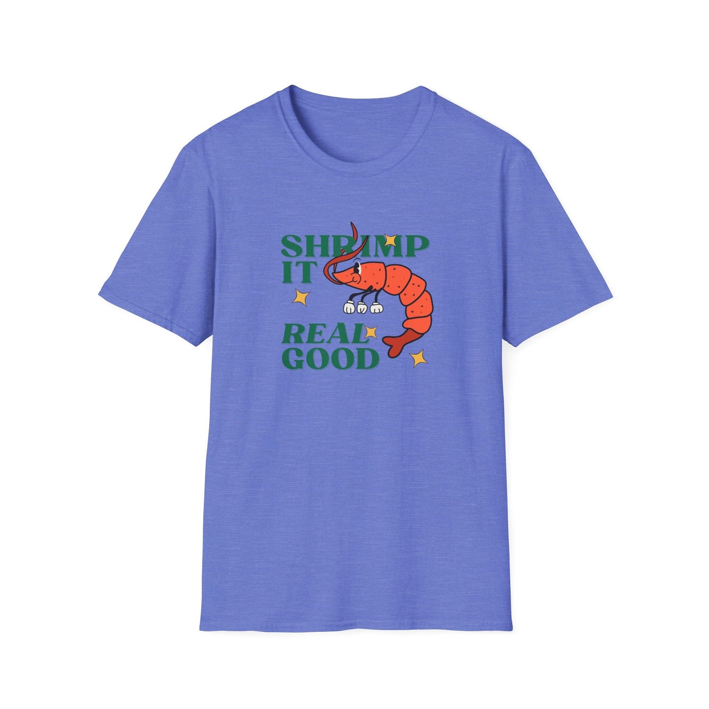 Shrimp It Real Good T-Shirt