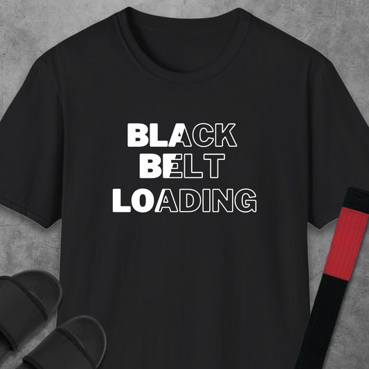 Black Belt Loading T-Shirt