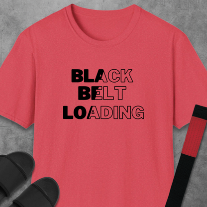 Black Belt Loading T-Shirt
