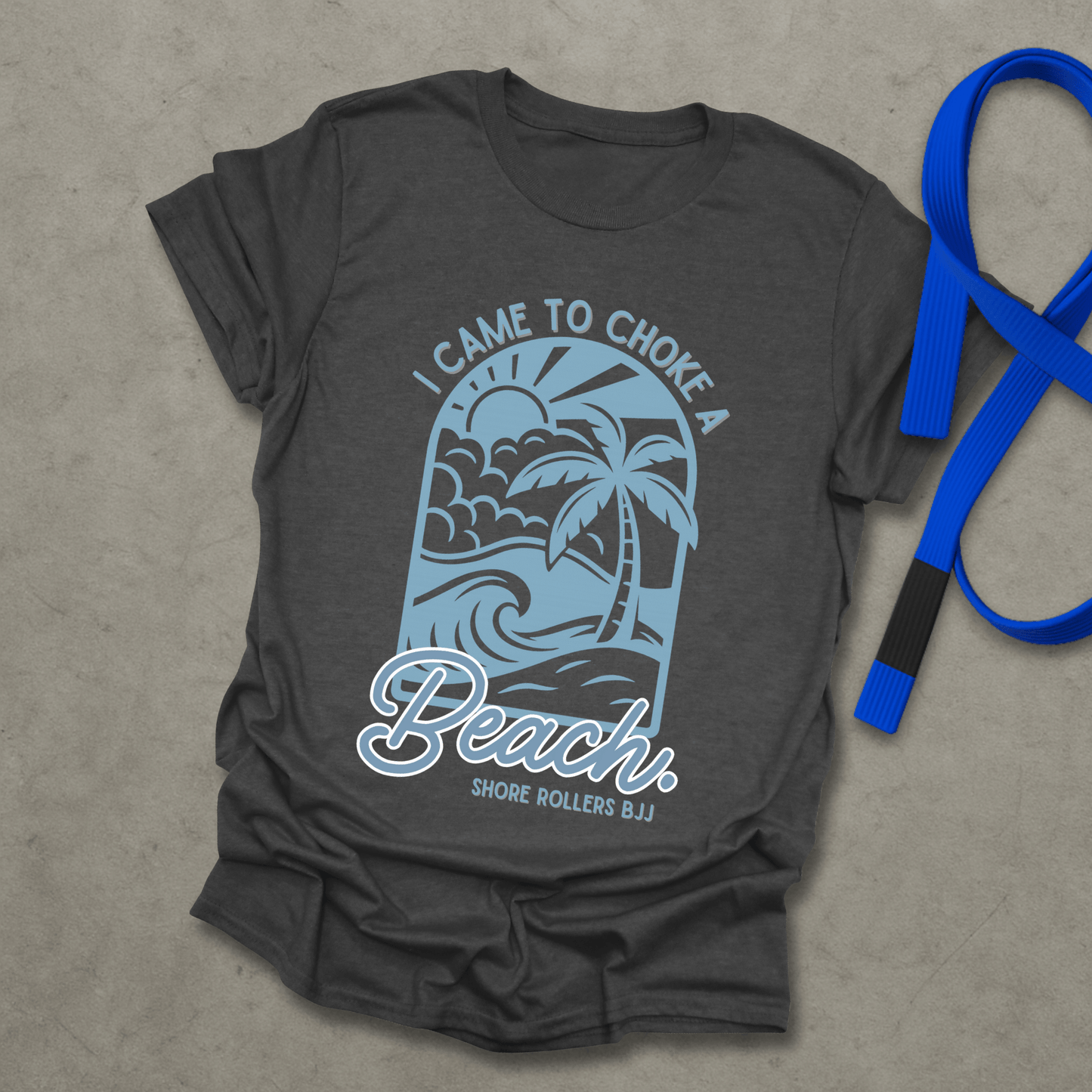 Choke a Beach T-Shirt