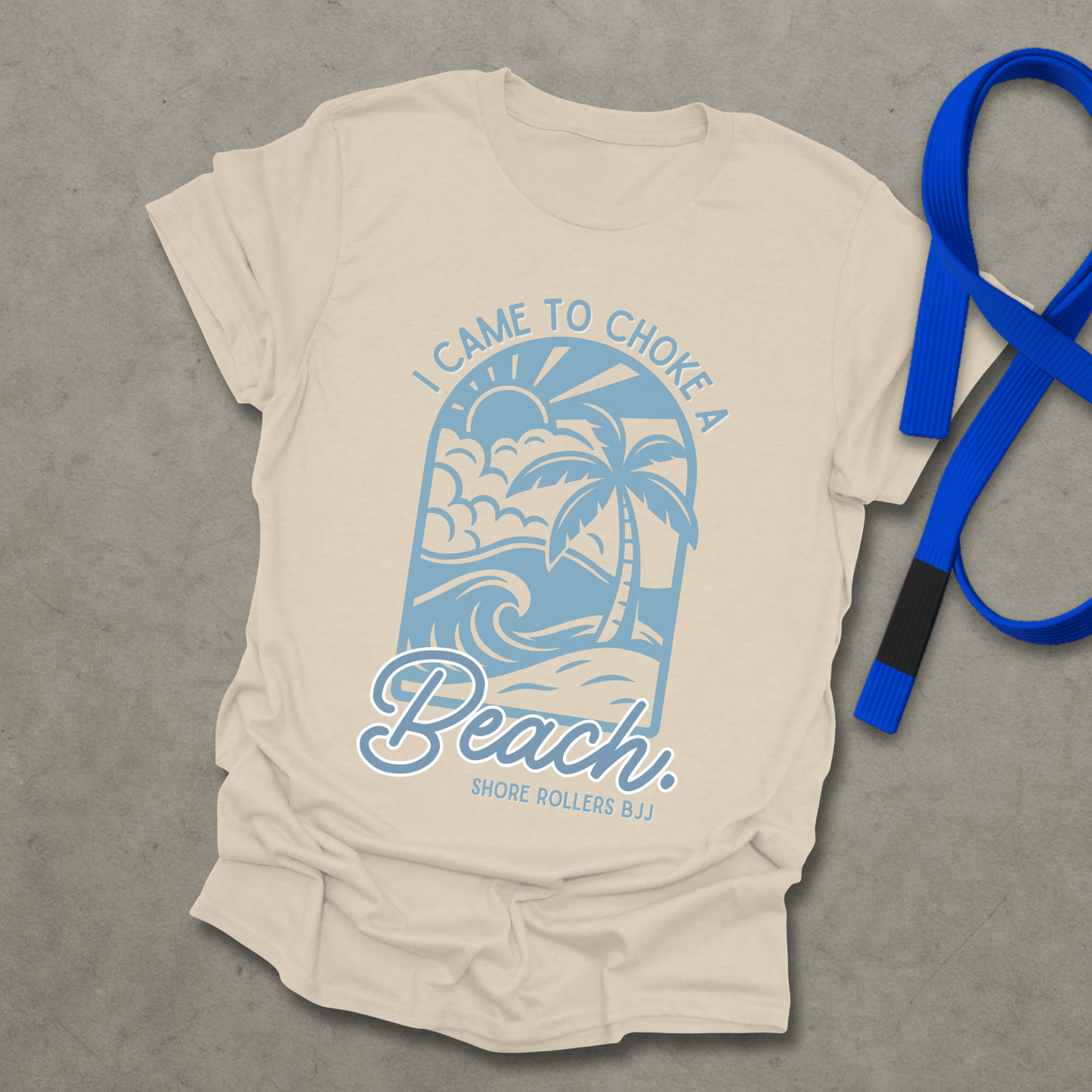 Choke a Beach T-Shirt