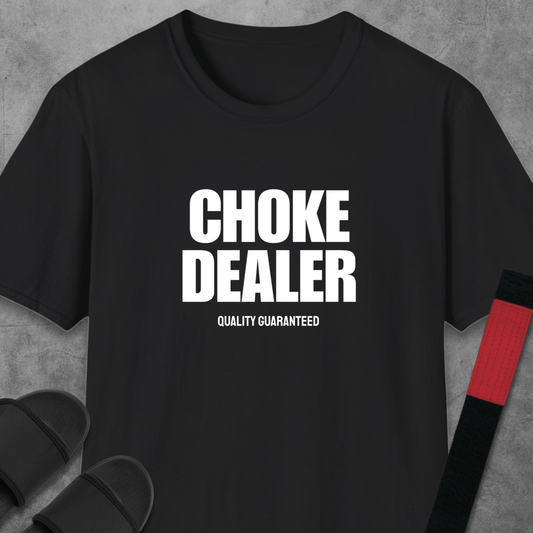 Choke Dealer T-Shirt
