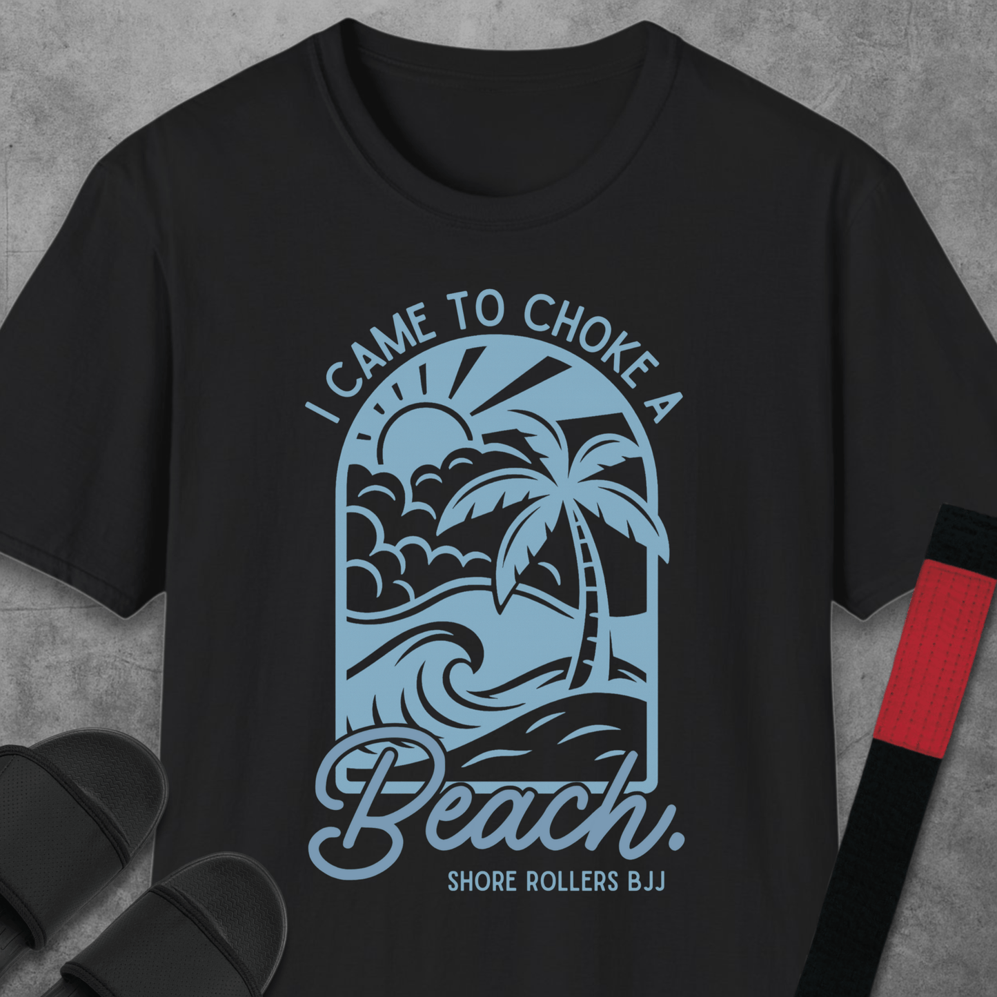 Choke a Beach T-Shirt