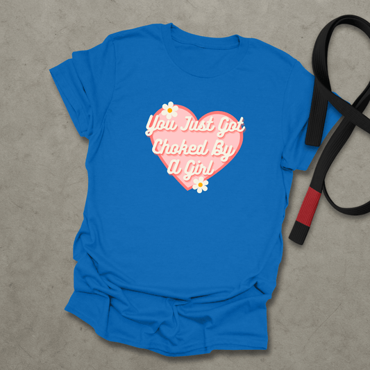 Choked By A Girl T-Shirt