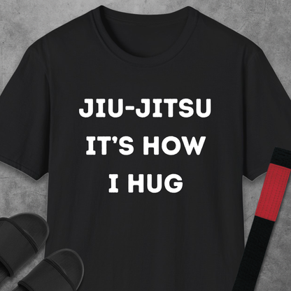 How I Hug T-Shirt