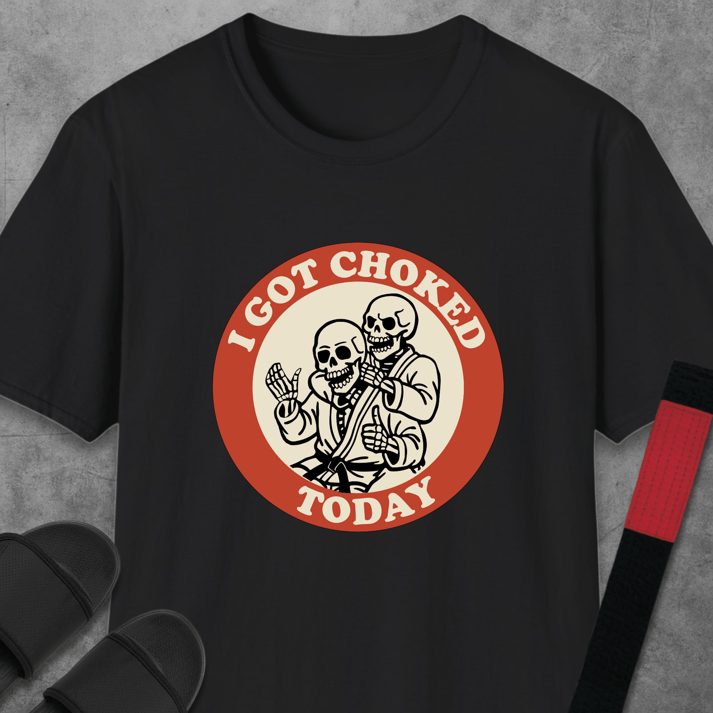 I Got Choked Today T-Shirt