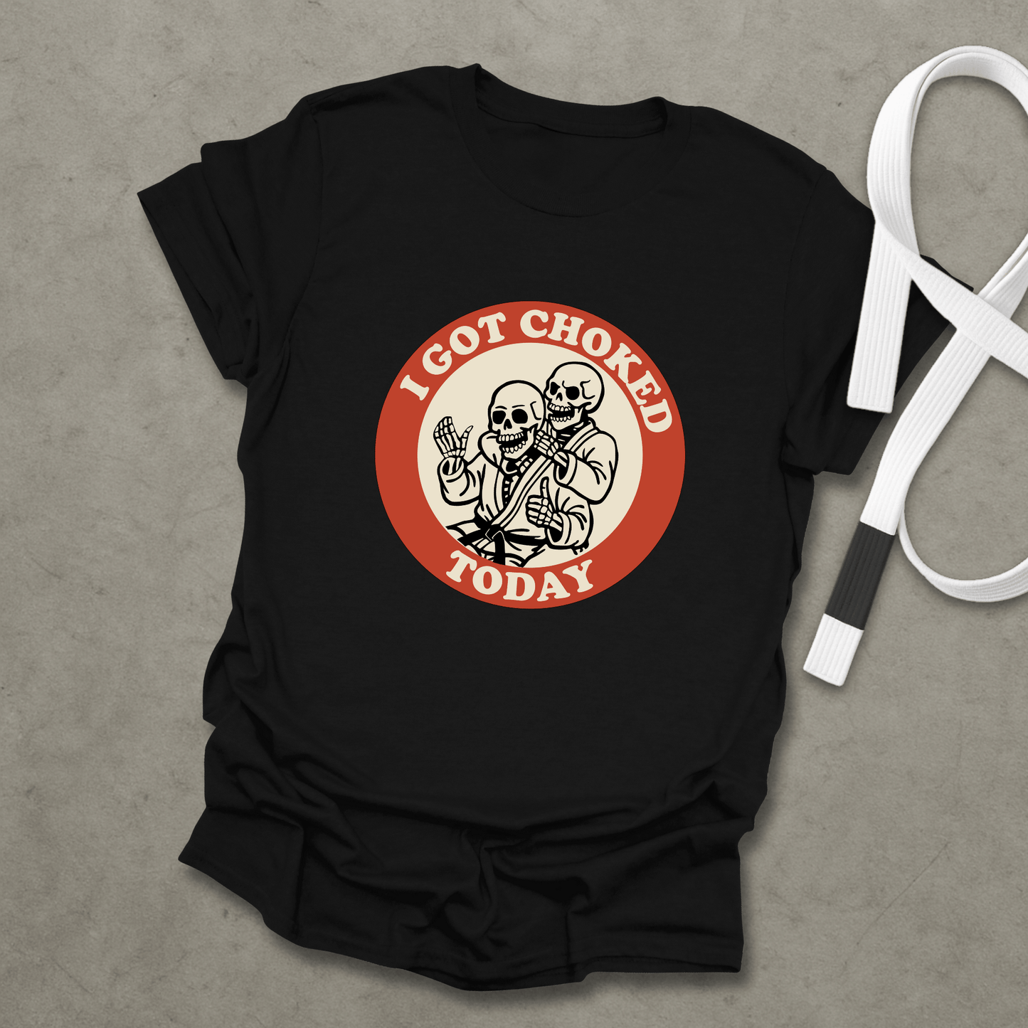 I Got Choked Today T-Shirt