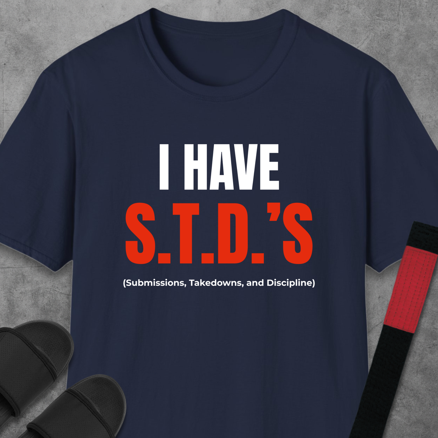 I Have S.T.D.'s T-Shirt