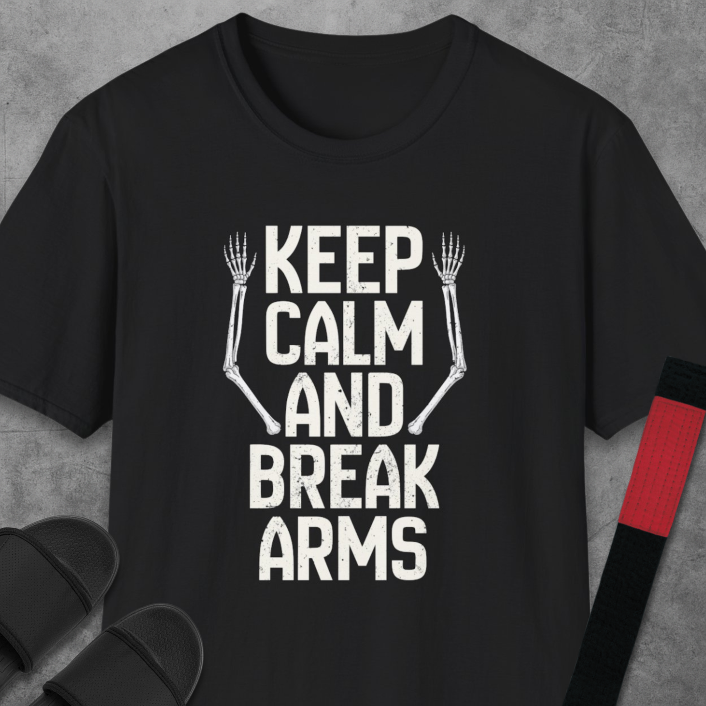 Keep Calm & Break Arms T-Shirt