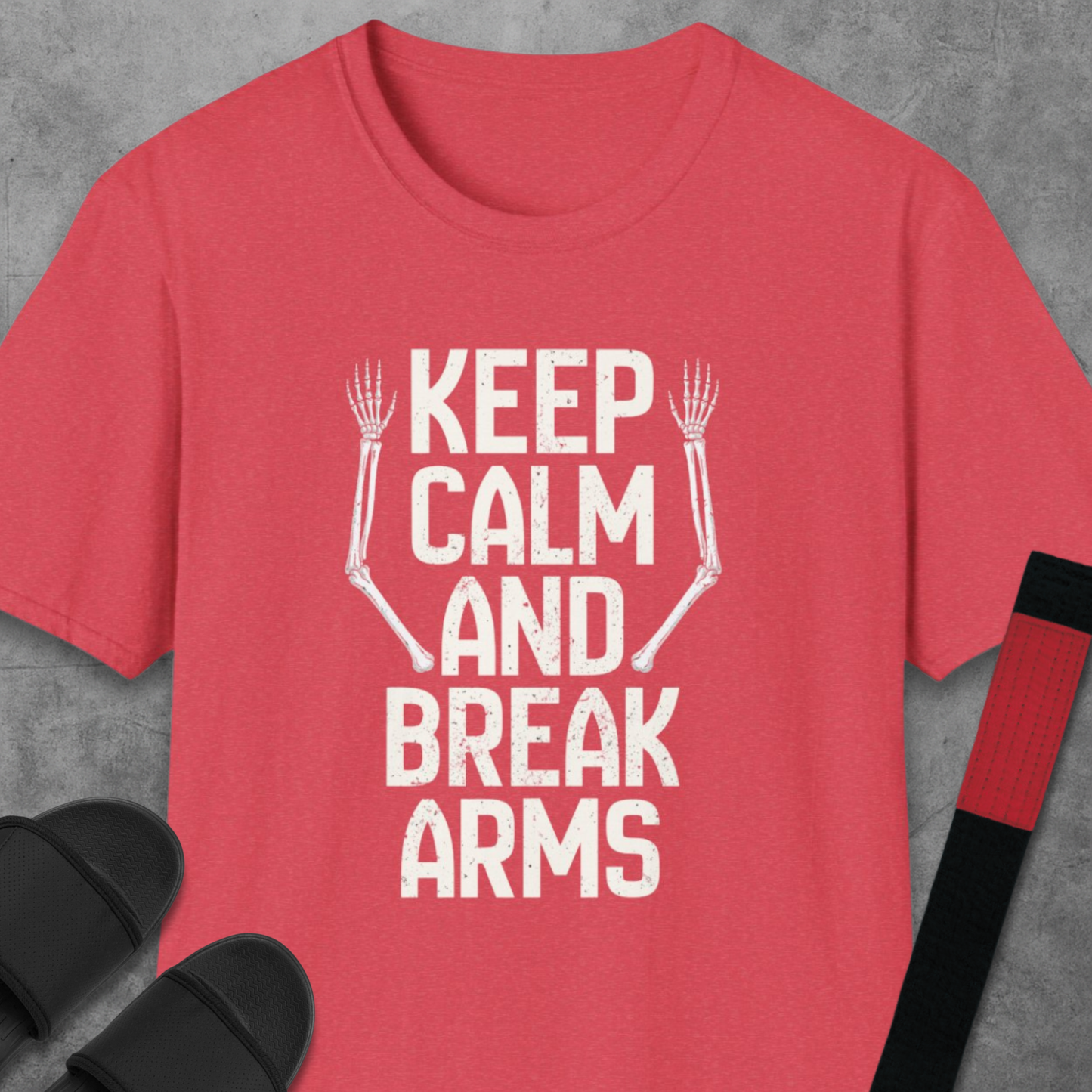 Keep Calm & Break Arms T-Shirt
