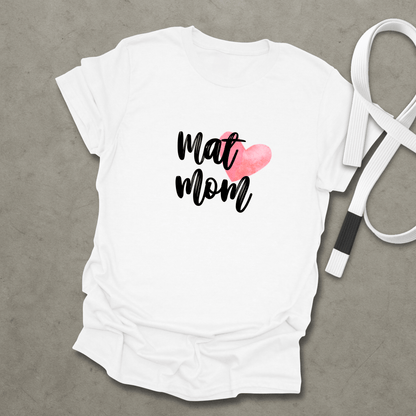 Mat Mom T-Shirt