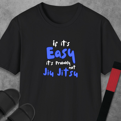 Not Jiu Jitsu T-Shirt