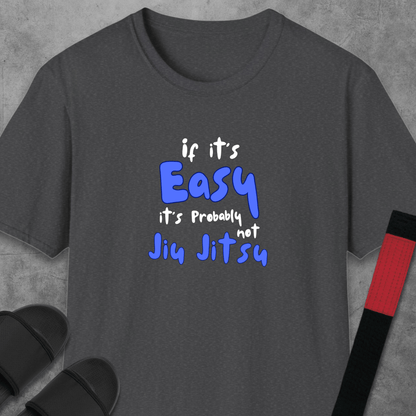 Not Jiu Jitsu T-Shirt