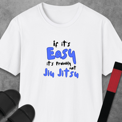 Not Jiu Jitsu T-Shirt