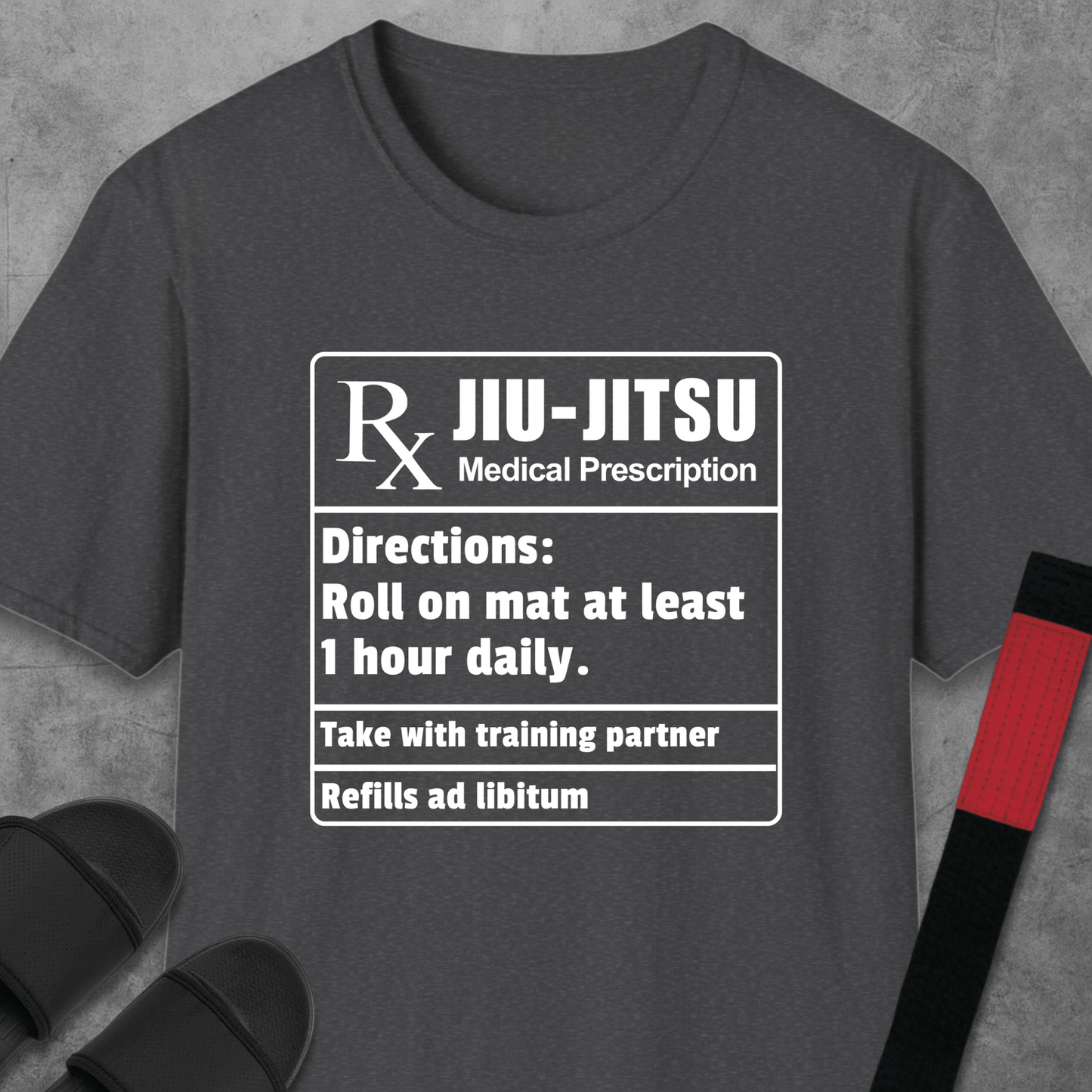 Jiu-Jitsu Prescription T-Shirt