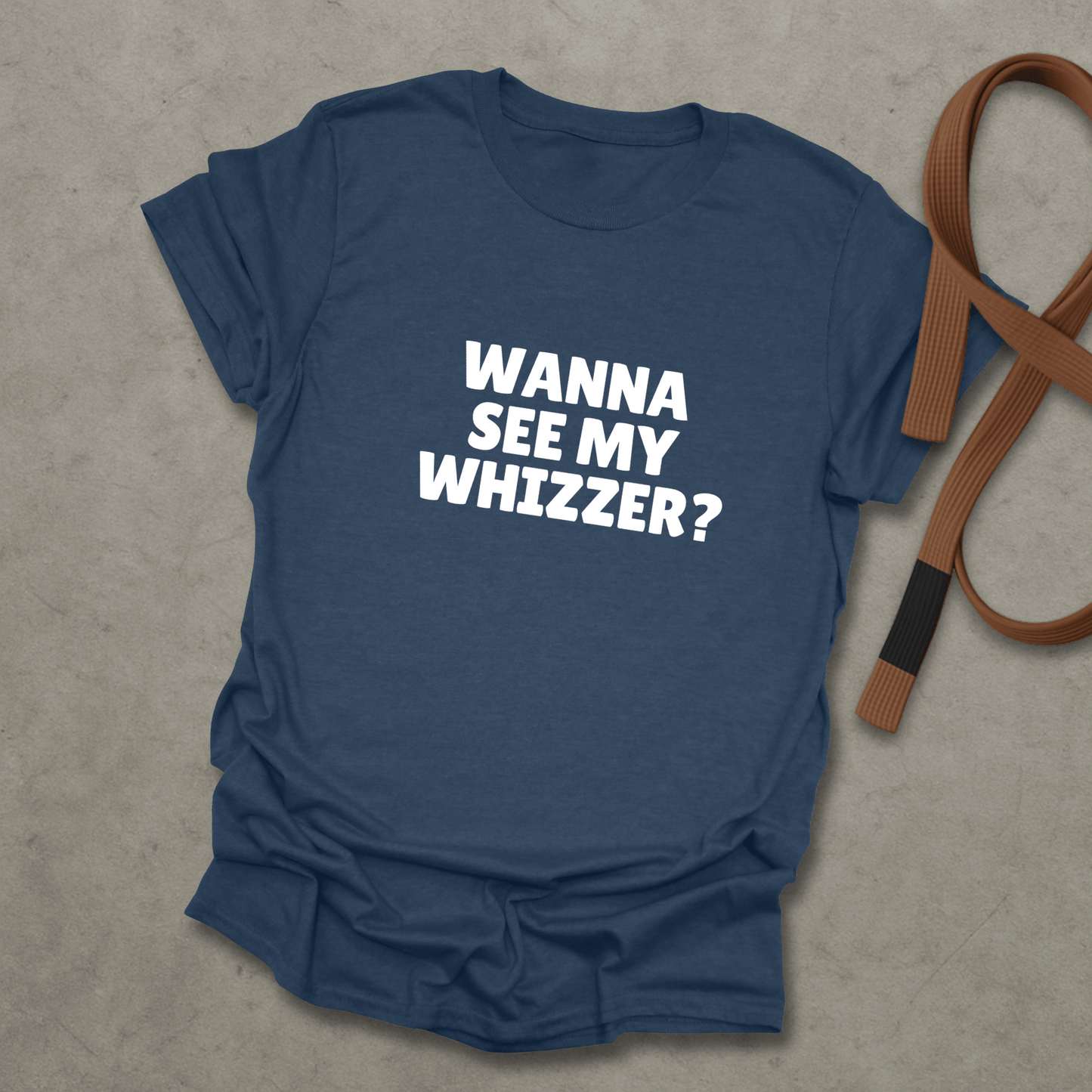 Wanna See My Whizzer? T-shirt