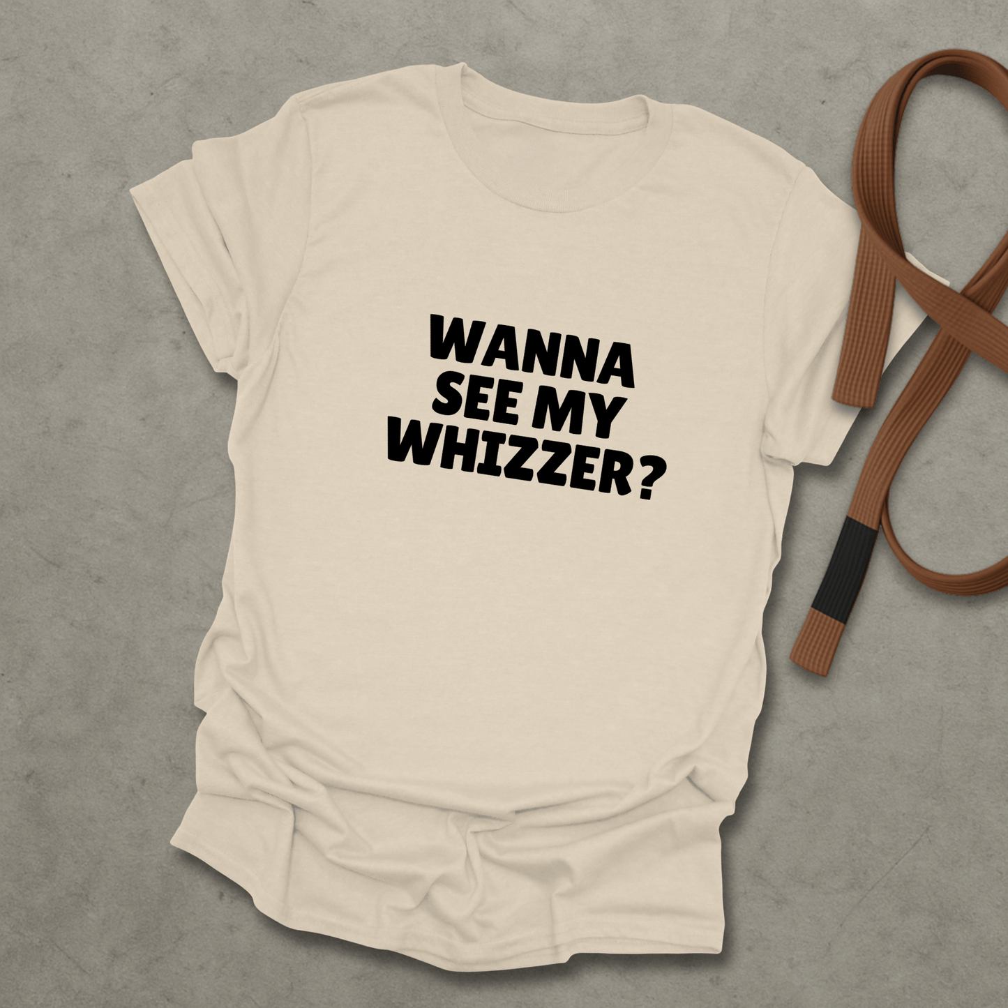 Wanna See My Whizzer? T-shirt
