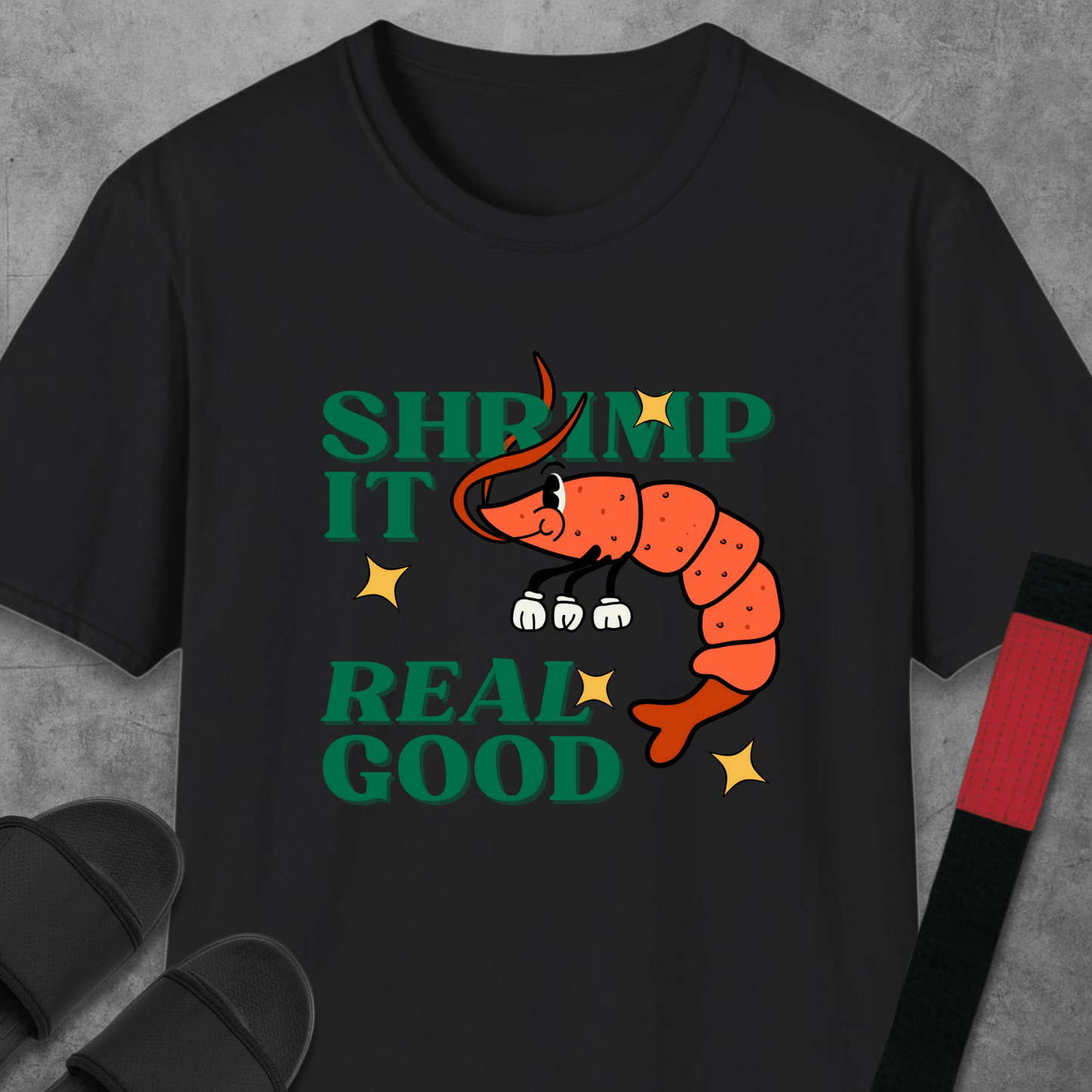 Shrimp It Real Good T-Shirt