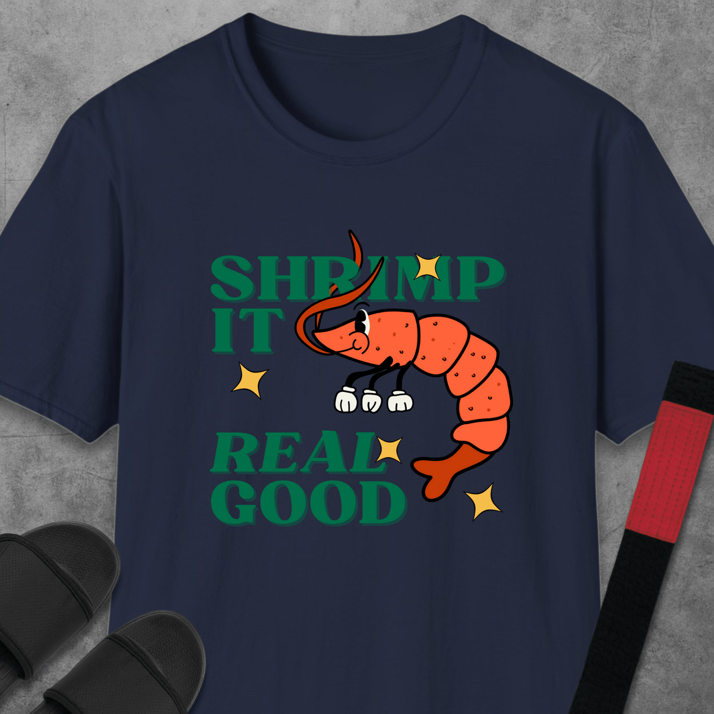Shrimp It Real Good T-Shirt