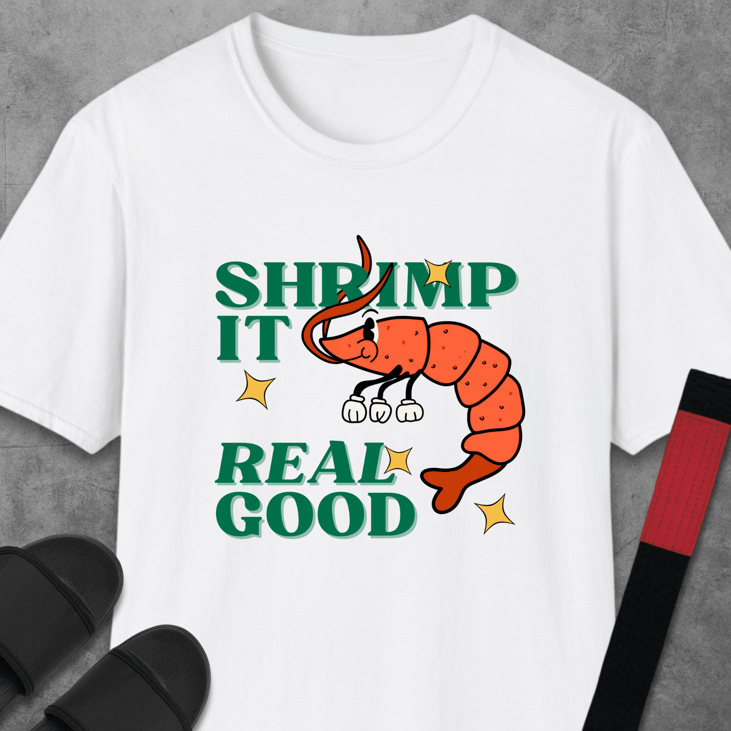 Shrimp It Real Good T-Shirt