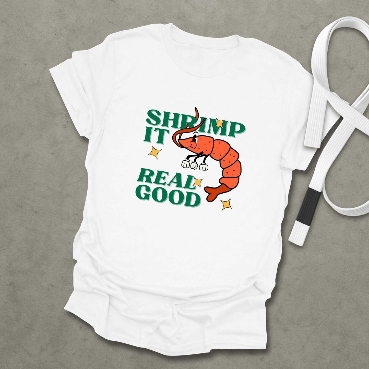 Shrimp It Real Good T-Shirt