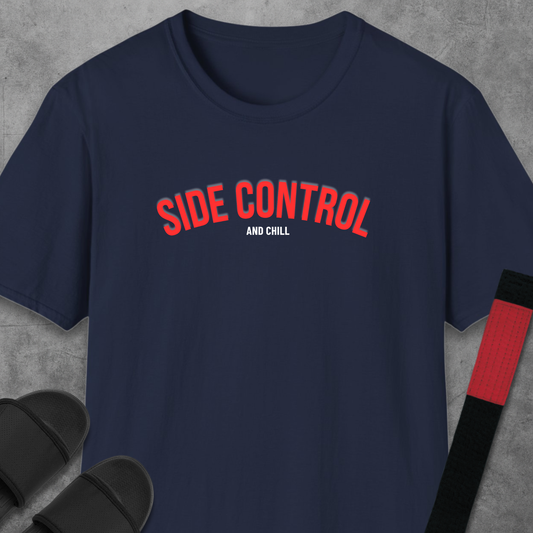 Side Control and Chill T-Shirt