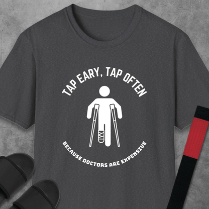 Tap Early, Tap Often T-Shirt