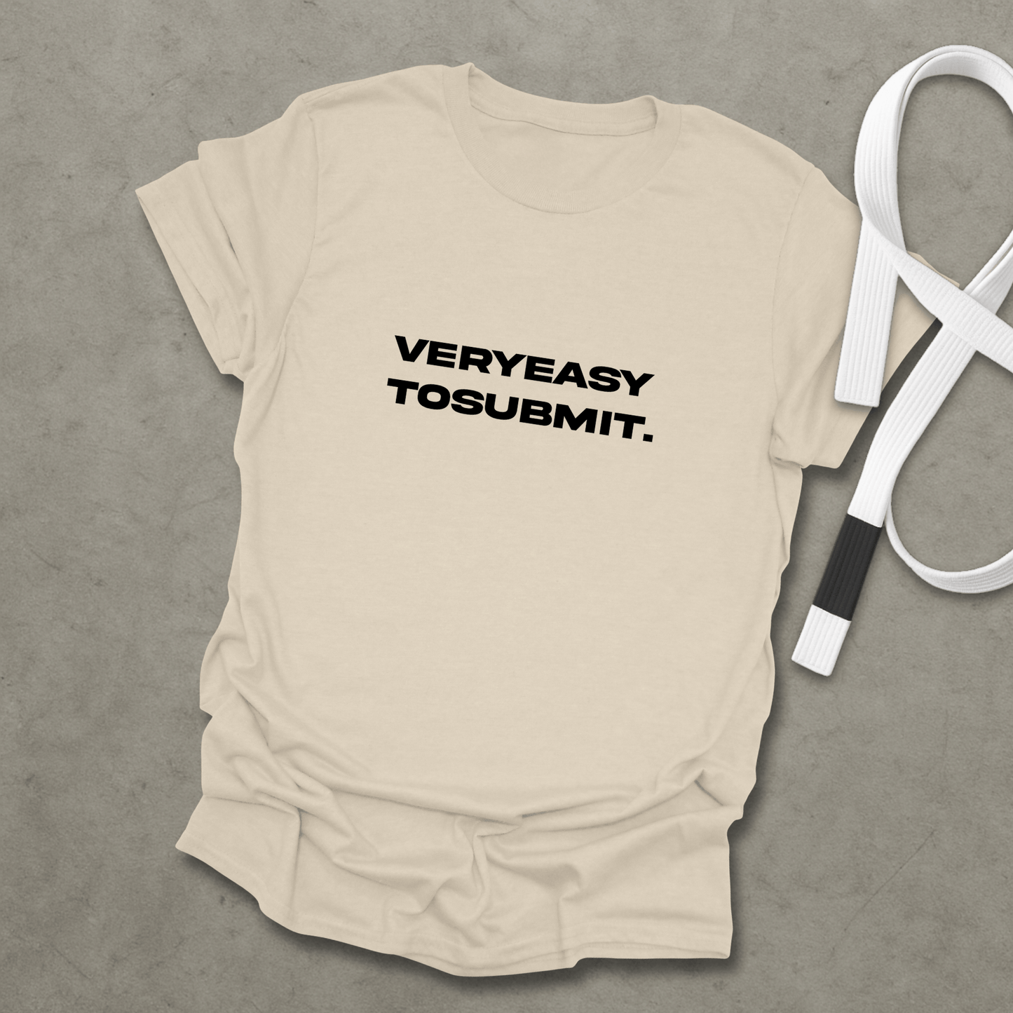 Easy To Submit T-Shirt