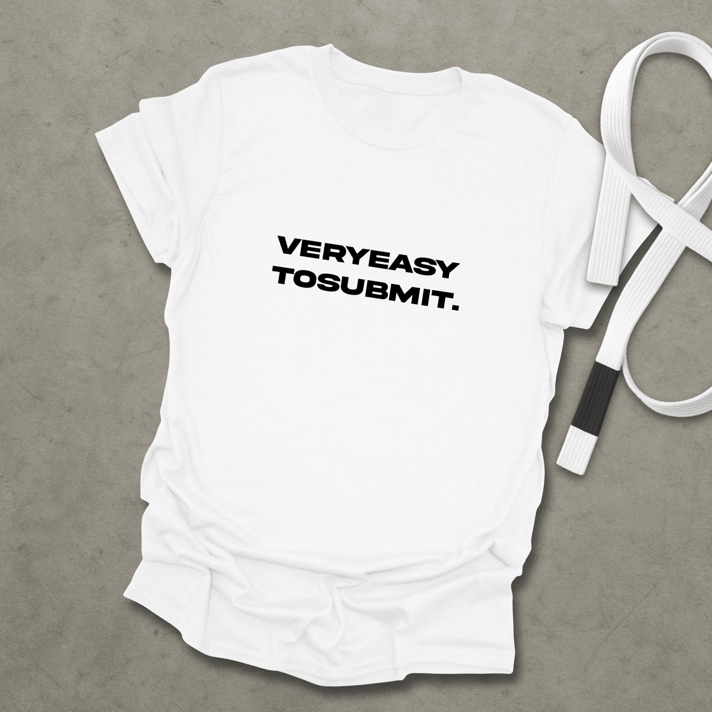 Easy To Submit T-Shirt