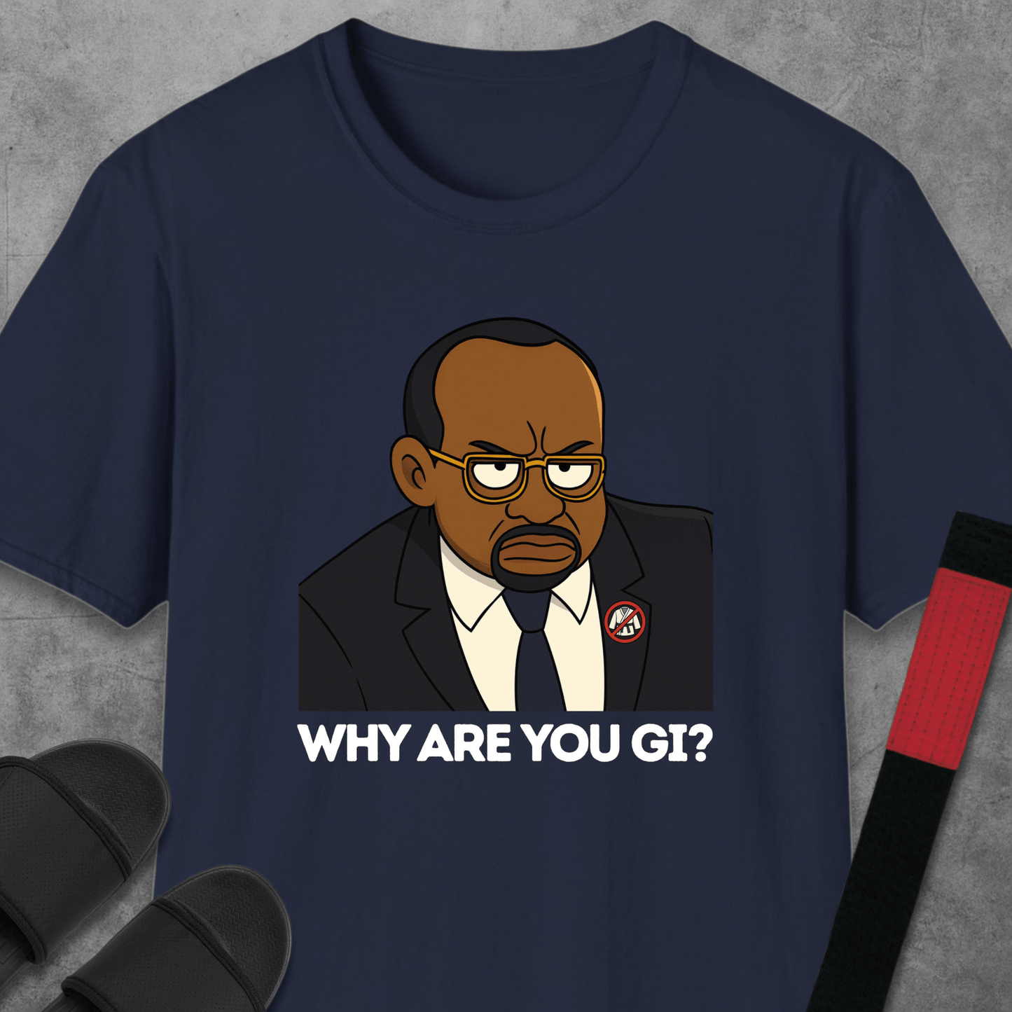 Why Are You Gi? T-Shirt