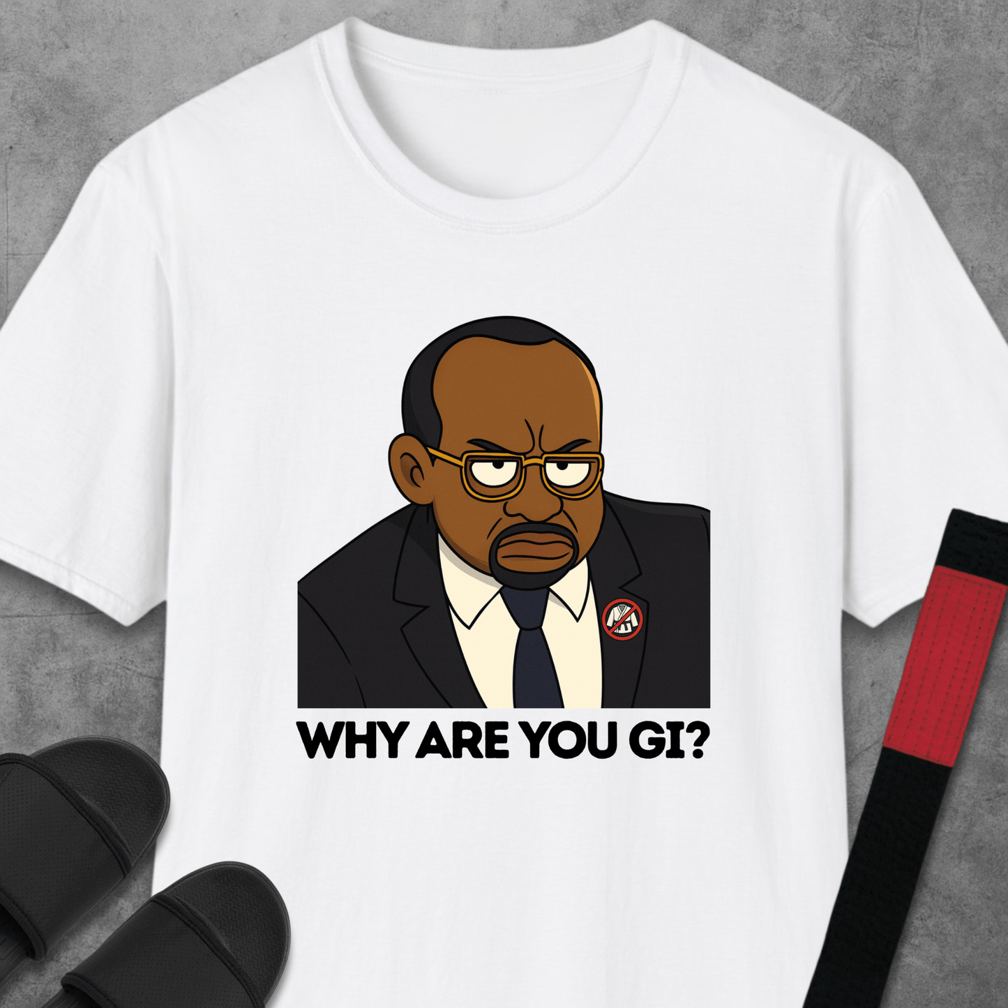 Why Are You Gi? T-Shirt